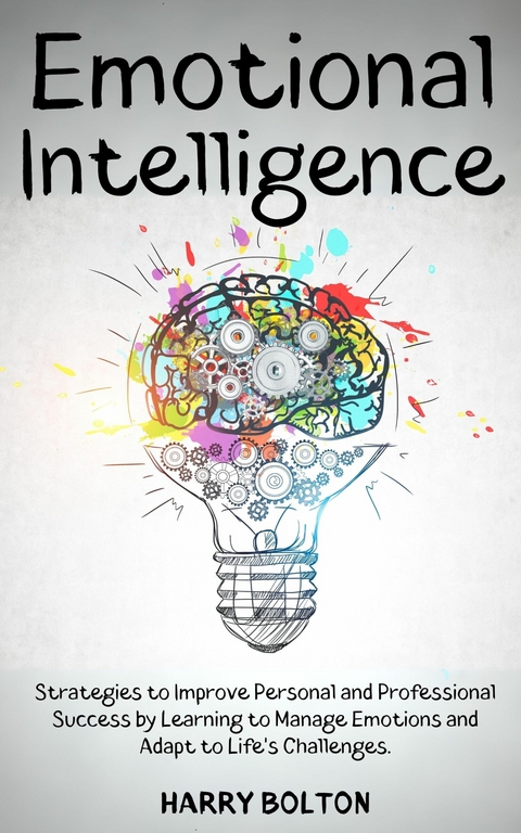 Emotional Intelligence -  Harry Bolton