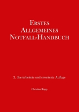 Erstes Allgemeines Notfall-Handbuch -  Christian Rupp