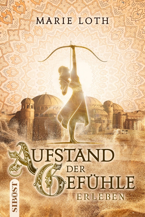Aufstand der Gef&uuml;hle -  Marie Loth