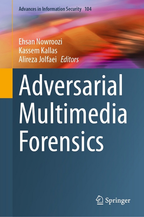 Adversarial Multimedia Forensics - 