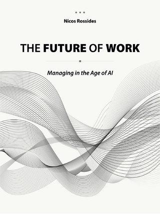 Future of Work: Managing in the Age of AI
