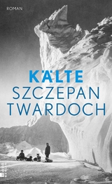 K&auml;lte - Szczepan Twardoch