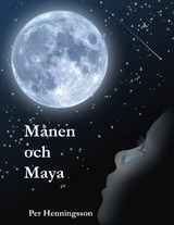 M&aring;nen och Maya - Per Henningsson