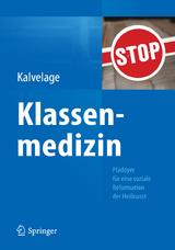 Klassenmedizin - Bernd Kalvelage