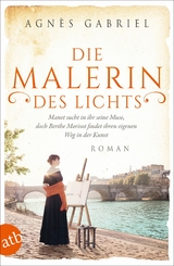 Die Malerin des Lichts - Agn&egrave;s Gabriel