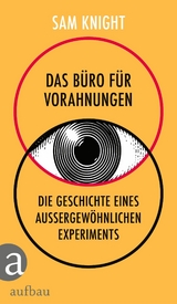 Das B&uuml;ro f&uuml;r Vorahnungen - Sam Knight