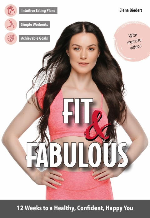 Fit & Fabulous -  Biedert Elena