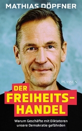 Der Freiheitshandel - Mathias D&ouml;pfner