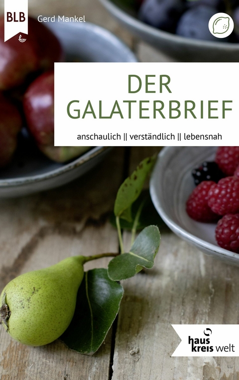 Der Galaterbrief -  Gerd Mankel