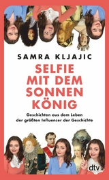 Selfie mit dem Sonnenk&ouml;nig - Samra Kljajic