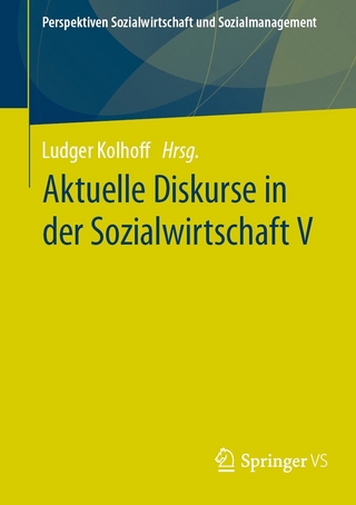 Aktuelle Diskurse in der Sozialwirtschaft V
