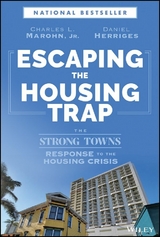 Escaping the Housing Trap - Charles L. Marohn, Daniel Herriges