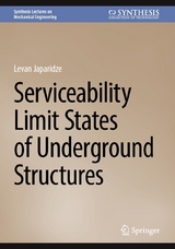 Serviceability Limit States of Underground Structures -  Levan Japaridze