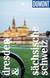 DUMONT Reise-Taschenbuch E-Book Dresden & Sächsische Schweiz - Siiri Klose