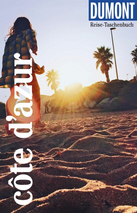 DUMONT Reise-Taschenbuch E-Book Cote d'Azur -  Gabriele Kalmbach