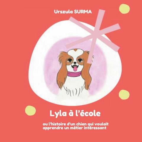 Lyla &agrave; l'&eacute;cole - Urszula Surma