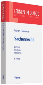 Sachenrecht - Rainer W&ouml;rlen, Axel Kokemoor