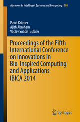 Proceedings of the Fifth International Conference on Innovations in Bio-Inspired Computing and Applications IBICA 2014 - 