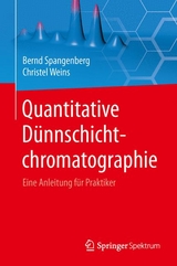 Quantitative D&uuml;nnschichtchromatographie - Bernd Spangenberg