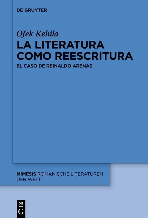 La literatura como reescritura - Ofek Kehila