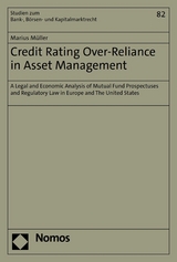 Credit Rating Over-Reliance in Asset Management - Marius M&uuml;ller