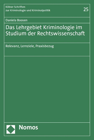 Das Lehrgebiet Kriminologie im Studium der Rechtswissenschaft