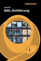 BWL-Einf&uuml;hrung - Gerald Pilz