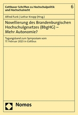Novellierung des Brandenburgischen Hochschulgesetzes (BbgHG) – Mehr Autonomie? - 