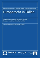 Europarecht in F&auml;llen - Waldemar Hummer, Christoph Vedder, Stefan Lorenzmeier