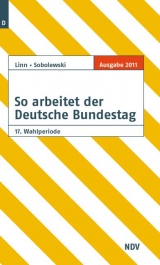 So arbeitet der Deutsche Bundestag 17. Wahlperiode - Linn, Susanne; Sobolewski, Frank