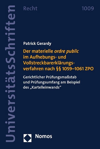 Der materielle ordre public im Aufhebungs- und Vollstreckbarerklärungsverfahren nach §§ 1059–1061 ZPO