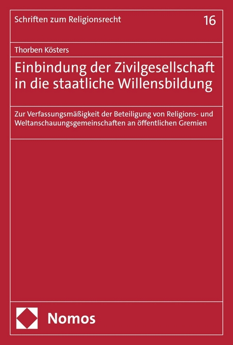 Einbindung der Zivilgesellschaft in die staatliche Willensbildung - Thorben K&ouml;sters