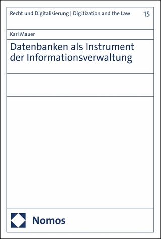 Datenbanken als Instrument der Informationsverwaltung