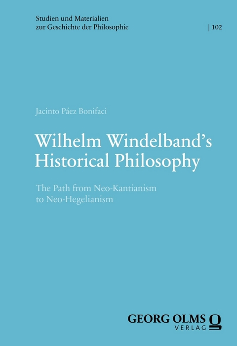 Wilhelm Windelband's Historical Philosophy - Jacinto P&aacute;ez Bonifaci