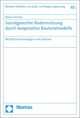 Sozialgerechte Bodennutzung durch kooperative Baulandmodelle - Maike H&ouml;lscher