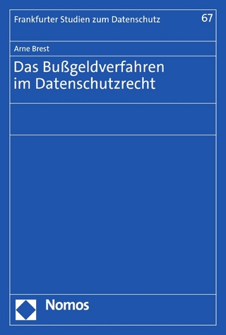 Das Bußgeldverfahren im Datenschutzrecht
