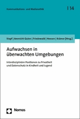 Aufwachsen in &uuml;berwachten Umgebungen - 