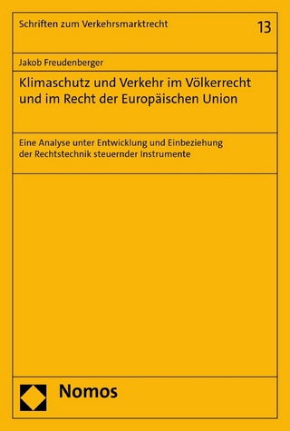 Klimaschutz und Verkehr im Völkerrecht und im Recht der Europäischen Union