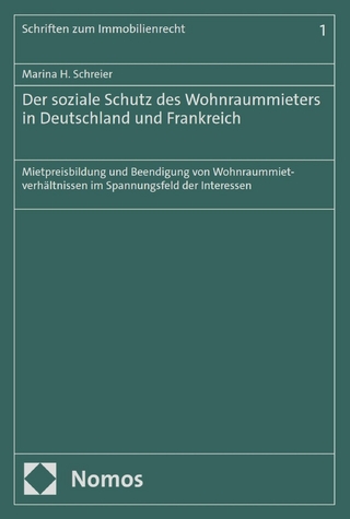 Der soziale Schutz des Wohnraummieters in Deutschland und Frankreich