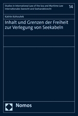Inhalt und Grenzen der Freiheit zur Verlegung von Seekabeln - Katrin Kohoutek