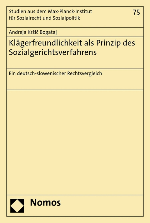 Kl&auml;gerfreundlichkeit als Prinzip des Sozialgerichtsverfahrens - Andreja Kržič Bogataj
