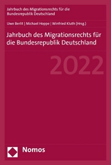 Jahrbuch des Migrationsrechts f&uuml;r die Bundesrepublik Deutschland 2022 - 