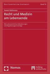 Recht und Medizin am Lebensende - Daniel Hürlimann