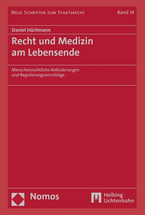 Recht und Medizin am Lebensende - Daniel Hürlimann