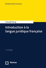 Introduction &agrave; la langue juridique fran&ccedil;aise - Christine Schmidt-K&ouml;nig