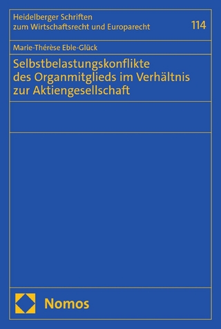 Selbstbelastungskonflikte des Organmitglieds im Verhältnis zur Aktiengesellschaft