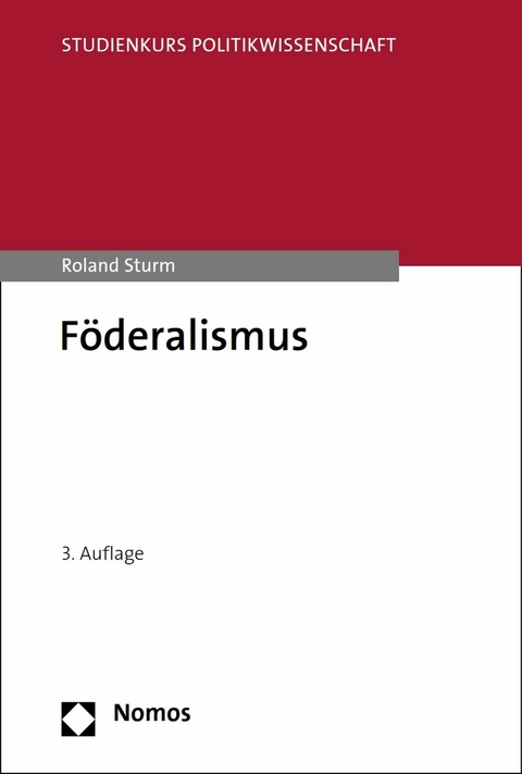 Föderalismus -  Roland Sturm
