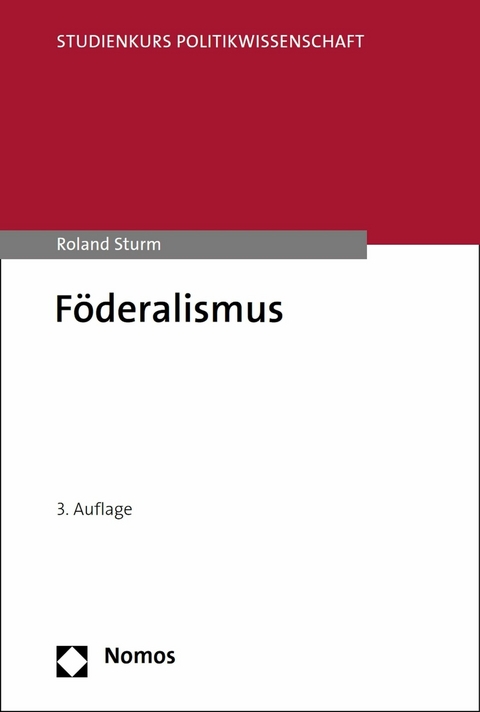F&ouml;deralismus - Roland Sturm