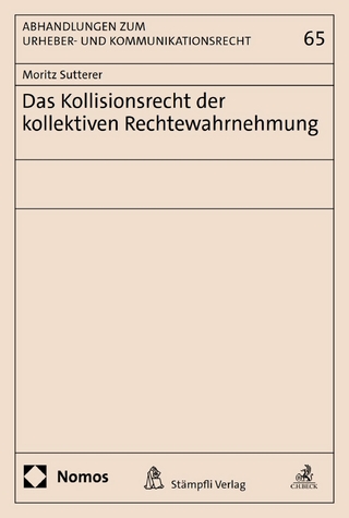 Das Kollisionsrecht der kollektiven Rechtewahrnehmung