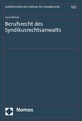 Berufsrecht des Syndikusrechtsanwalts - Lena &Ouml;zman